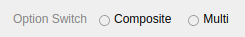 Option switch with Composite and Multi options